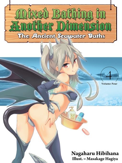 Title details for Mixed Bathing in Another Dimension, Volume 4 by Nagaharu Hibihana - Wait list